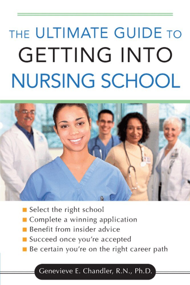Genevieve Chandler - Ultimate Guide to Getting into Nursing School, Häftad. Tillgänglighet: Lägg i varukorg