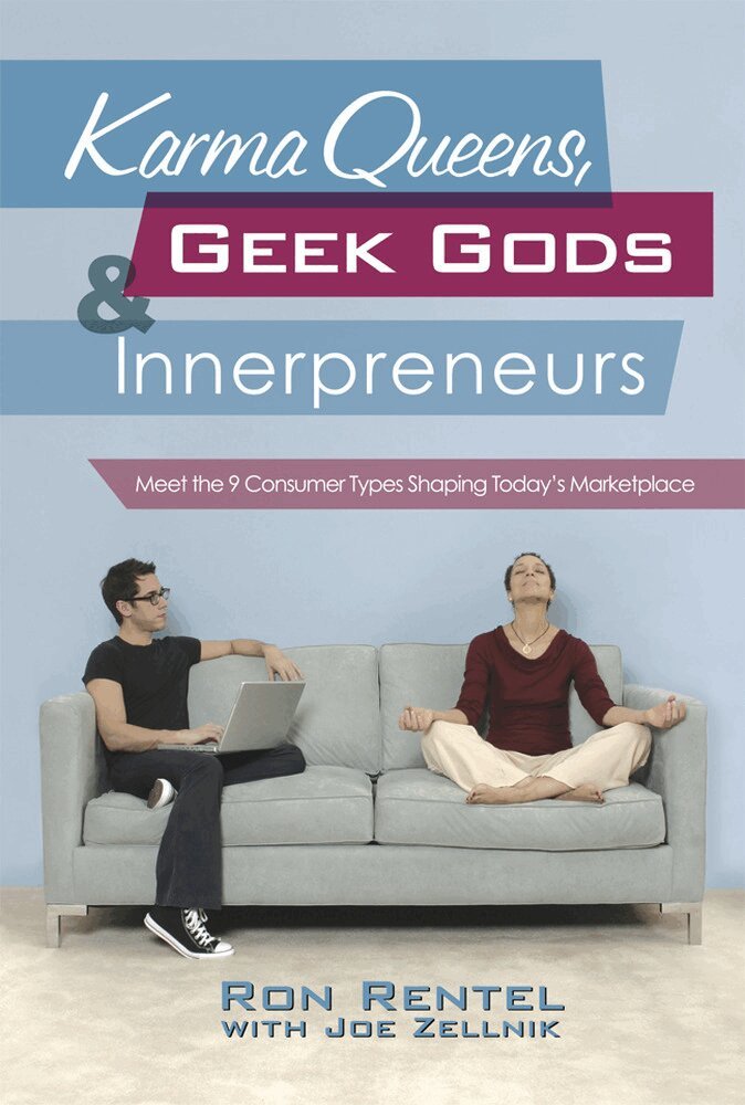 Ron Rentel, Joe Zellnik - Karma Queens, Geek Gods, and Innerpreneurs, Inbunden. Tillgänglighet: Lägg i varukorg