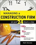 Managing a Construction Firm on Just 24 Hours a Day