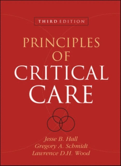 HALL - Principles of Critical Care, Third Edition, E-bok