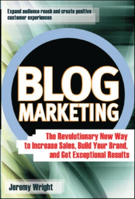 Jeremy Wright - Blog Marketing, E-bok. Tillgänglighet: Lägg i varukorg