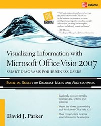 Visualizing Information with Microsoft¿ Office Visio¿ 2007