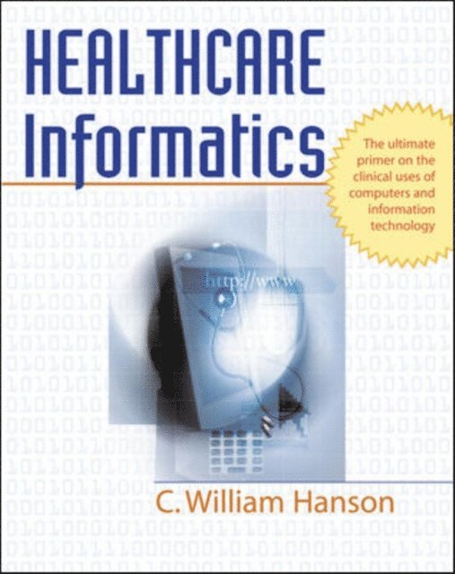C. William Hanson - Healthcare Informatics, E-bok