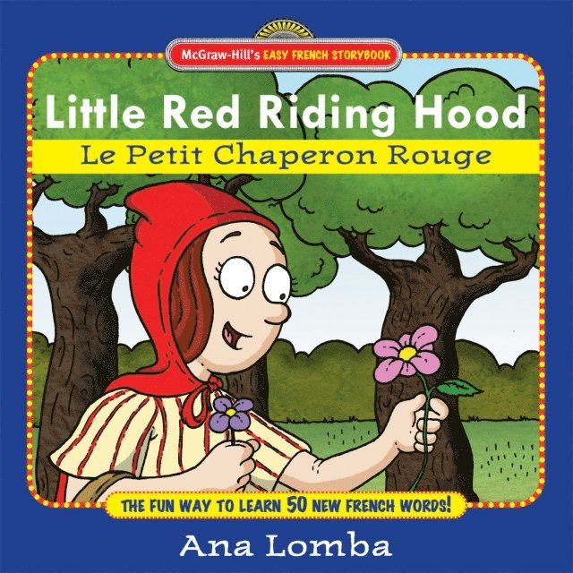 Ana Lomba - Easy French Storybook: Little Red Riding Hood, E-bok. Tillgänglighet: Lägg i varukorg