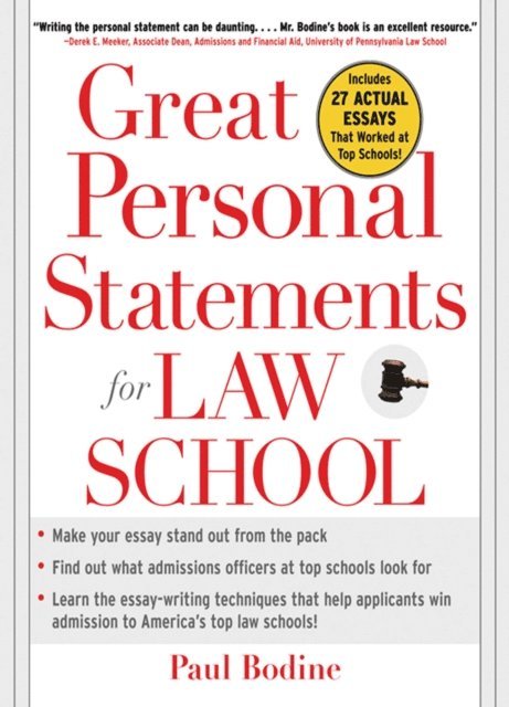 Paul Bodine - Great Personal Statements for Law School, E-bok