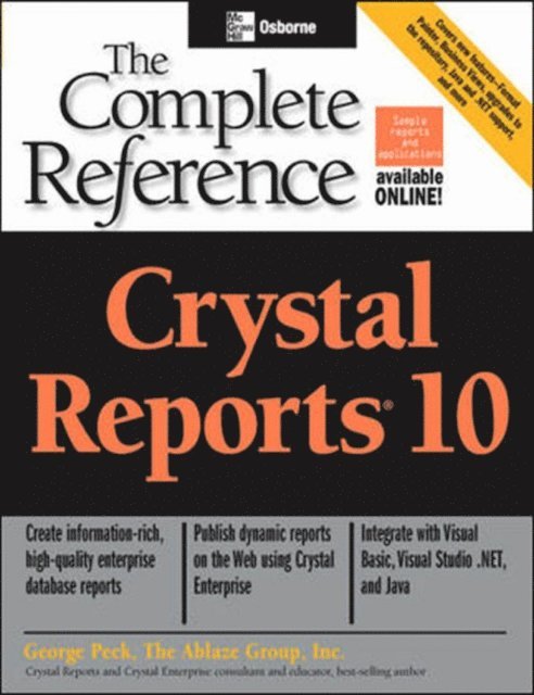 George Peck - Crystal Reports 10: The Complete Reference, E-bok