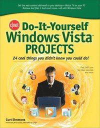 CNET Do-It-Yourself Windows Vista Projects