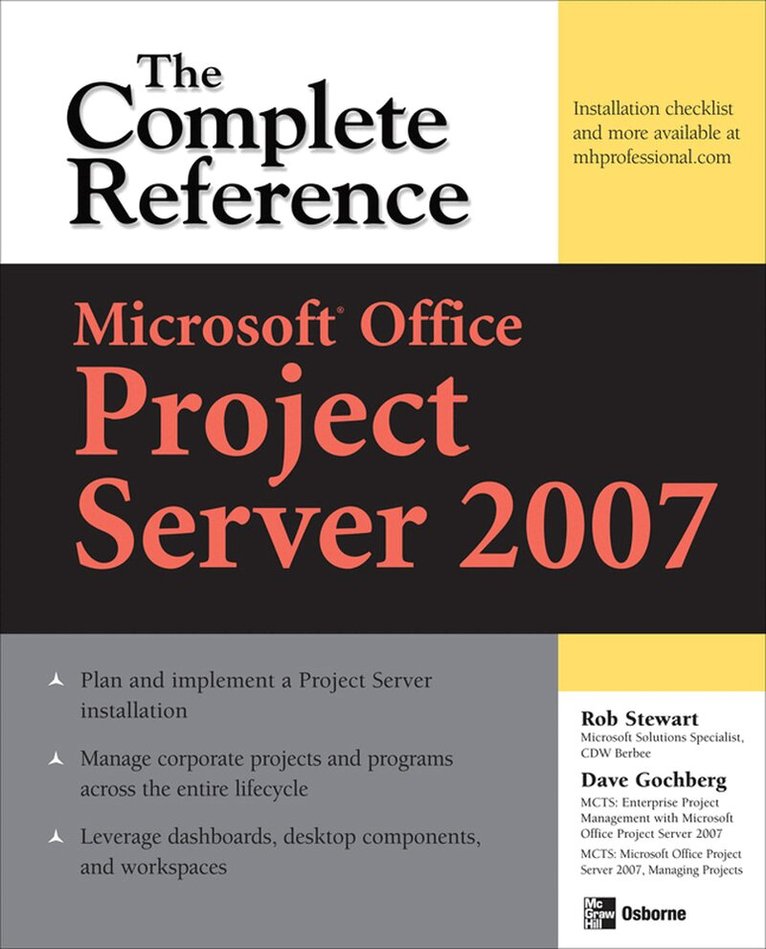 Dave Gochberg, Rob Stewart - Microsoft® Office Project Server 2007: The Complete Reference, Häftad. Tillgänglighet: Lägg i varukorg