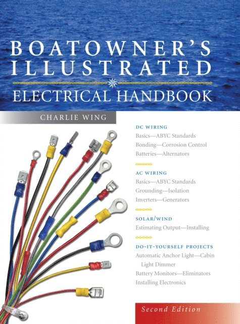 Charlie Wing - Boatowner's Illustrated Electrical Handbook, E-bok