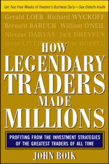 John Boik - How Legendary Traders Made Millions, E-bok. Tillgänglighet: Lägg i varukorg