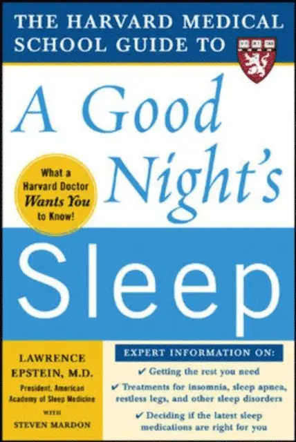 Steven Mardon, Lawrence Epstein - Harvard Medical School Guide to a Good Night's Sleep, E-bok. Tillgänglighet: Lägg i varukorg