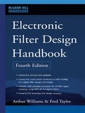 Electronic Filter Design Handbook, Fourth Edition