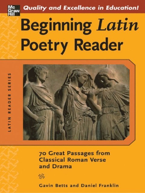 Daniel Franklin, Gavin Betts - Beginning Latin Poetry Reader, E-bok