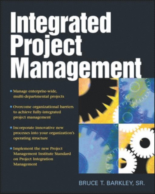 Bruce T. Barkley - Integrated Project Management, E-bok. Tillgänglighet: Lägg i varukorg