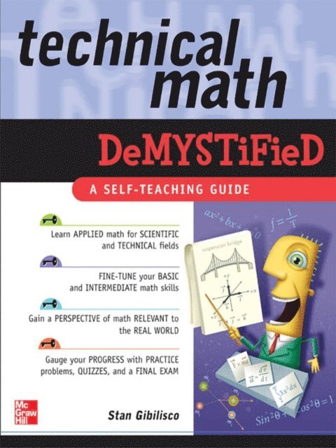 Stan Gibilisco - Technical Math Demystified, E-bok