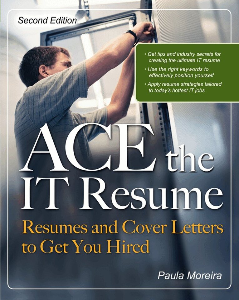 Paula Moreira - ACE the IT Resume, Häftad. Tillgänglighet: Lägg i varukorg