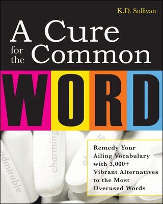 K. D. Sullivan - Cure For The Common Word, Häftad. Tillgänglighet: Lägg i varukorg