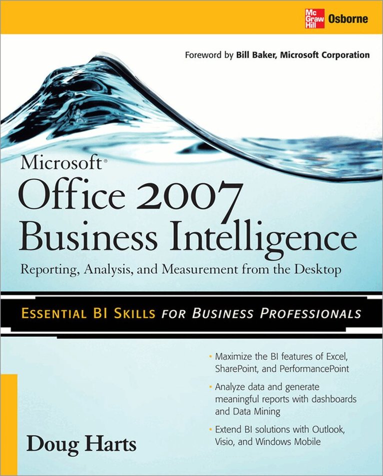 Doug Harts - Microsoft ®  Office 2007 Business Intelligence, Häftad. Tillgänglighet: Lägg i varukorg