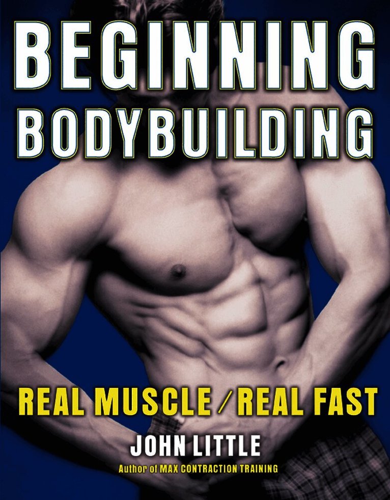 John Little - Beginning Bodybuilding, Häftad