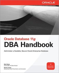 Oracle Database 11g DBA Handbook