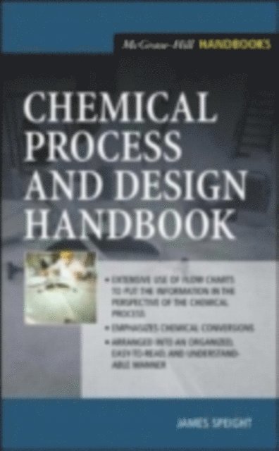 Chemical Process and Design Handbook