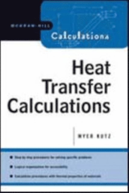 Myer Kutz - Heat Transfer Calculations, E-bok