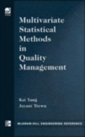 Multivariate Statistical Methods in Quality Management