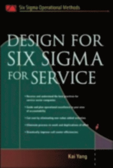 Kai Yang - Design for Six Sigma for Service, E-bok