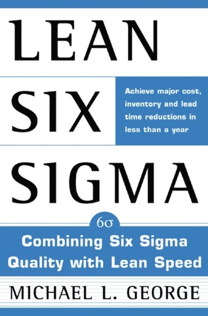 Michael L. George - Lean Six Sigma, E-bok