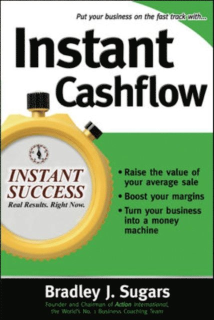 Brad Sugars, Bradley J. Sugars - Instant Cashflow, E-bok