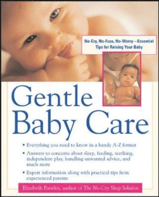 Elizabeth Pantley - Gentle Baby Care, E-bok