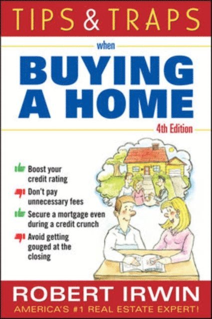 Robert Irwin - Tips and Traps When Buying a Home, E-bok