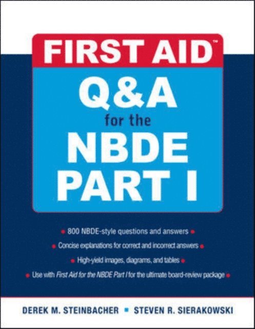 Steven R. Sierakowski, Derek M. Steinbacher - First Aid Q&A for the NBDE Part I, E-bok