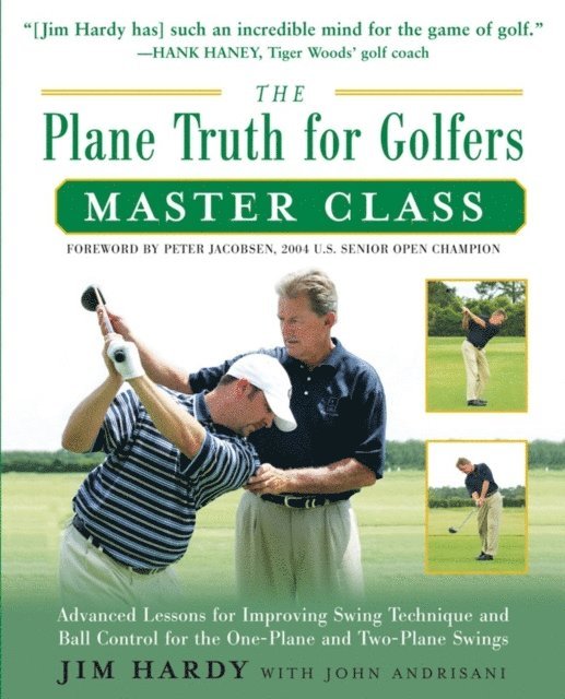Jim Hardy - Plane Truth for Golfers Master Class, E-bok