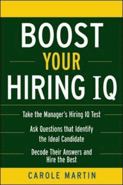 Carole Martin - Boost Your Hiring I.Q., E-bok. Tillgänglighet: Lägg i varukorg