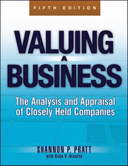 Shannon P. Pratt - Valuing a Business, 5th Edition, E-bok
