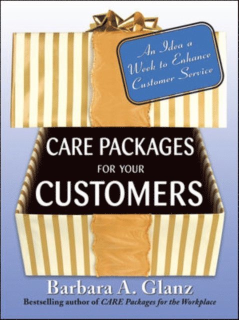 Barbara Glanz - Care Packages for Your Customers, E-bok