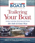 Complete Guide to Trailering Your Boat