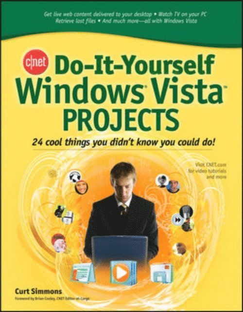 Curt Simmons - CNET Do-It-Yourself Windows Vista Projects, E-bok