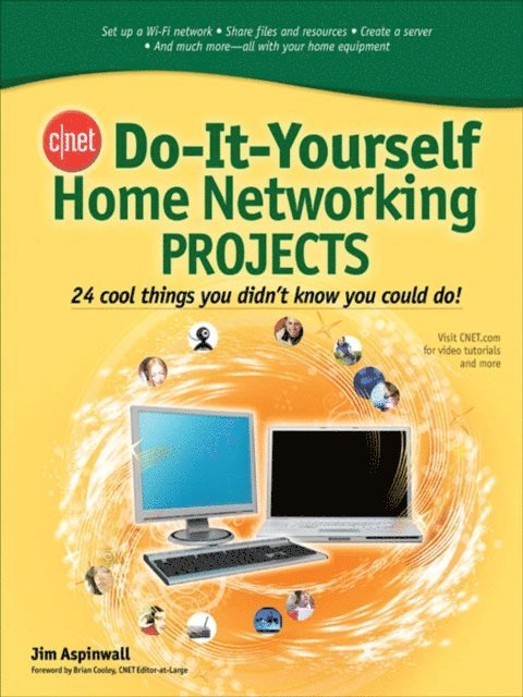 Jim Aspinwall - CNET Do-It-Yourself Home Networking Projects, E-bok