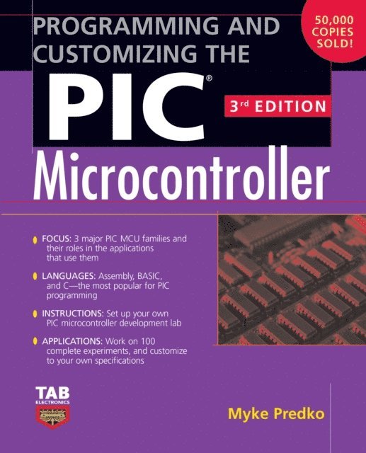 Myke Predko - Programming and Customizing the PIC Microcontroller, E-bok