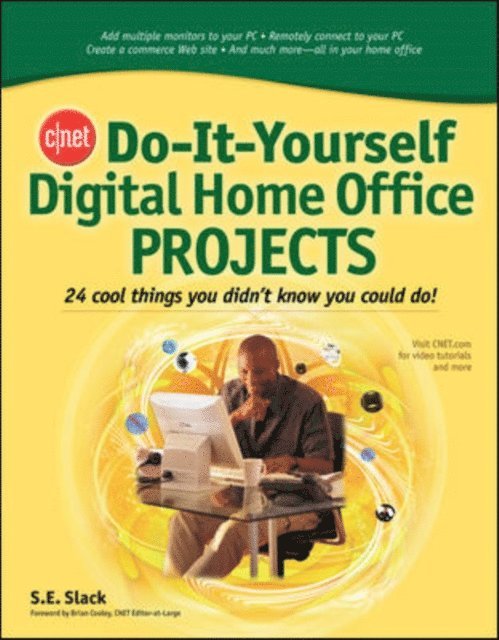 Sally Slack - CNET Do-It-Yourself Digital Home Office Projects, E-bok