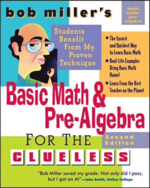 Bob Miller - Bob Miller's Basic Math and Pre-Algebra for the Clueless, 2nd Ed., E-bok