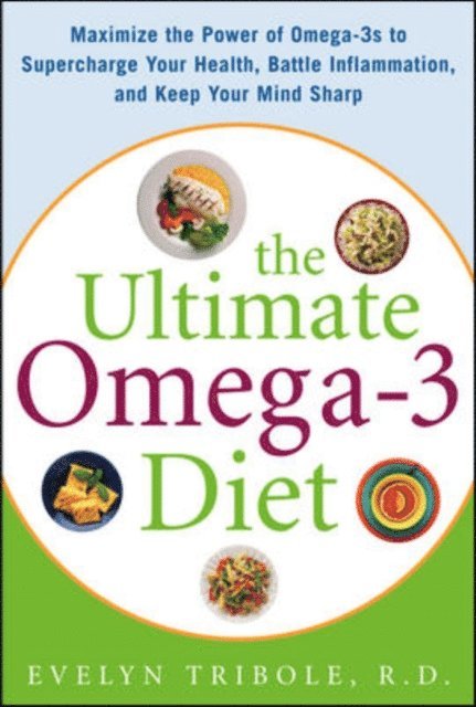 Evelyn Tribole - Ultimate Omega-3 Diet, E-bok