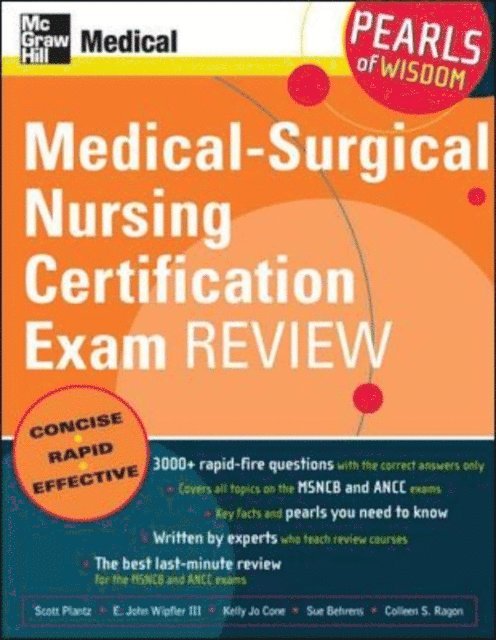 E. John Wipfler, Scott H. Plantz - Medical-Surgical Nursing Certification Exam Review: Pearls of Wisdom, E-bok