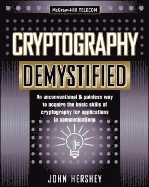 John Hershey - Cryptography Demystified, E-bok