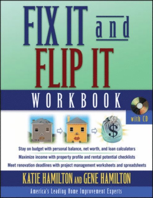 Gene Hamilton, Katie Hamilton - Fix It & Flip It Workbook, E-bok