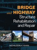 Bridge and Highway Structure Rehabilitation and Repair