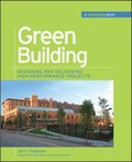 Green Building Through Integrated Design (GreenSource Books)