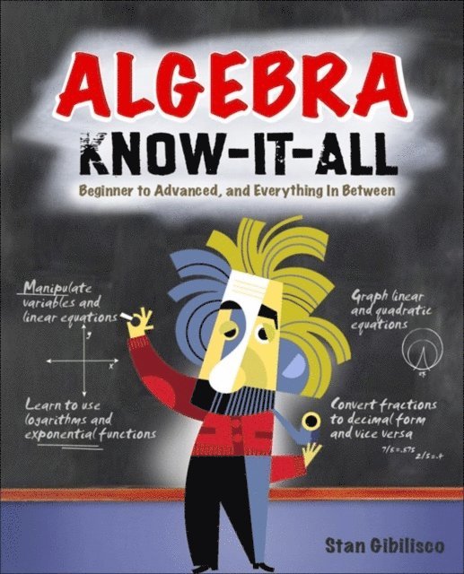 Stan Gibilisco - Algebra Know-It-ALL, E-bok